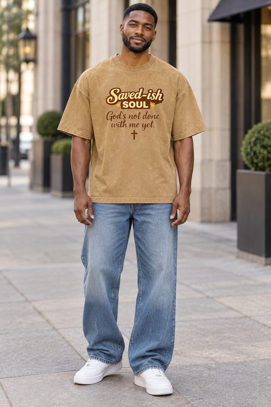 Saved-ish Soul "God's Not Done With Me Yet" Washed Oversized T-Shirt