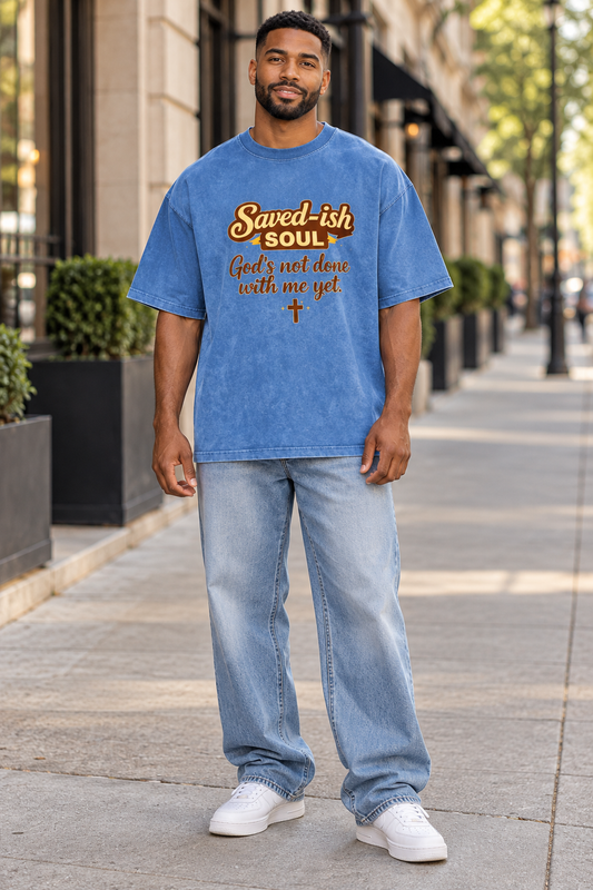 Saved-ish Soul "God's Not Done With Me Yet" Washed Oversized T-Shirt