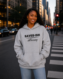 Saved-ish Soul "Saved-ish Still Becoming" Unisex Oversized Hoodie