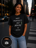 Saved-ish Soul “Not Perfect, Just Growing” T-Shirt