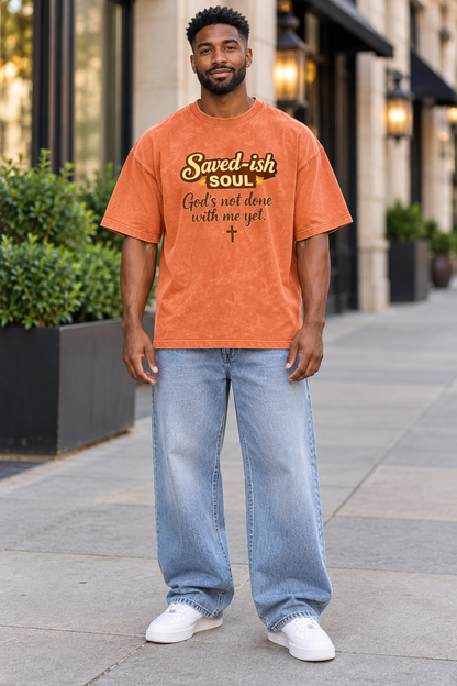 Saved-ish Soul "God's Not Done With Me Yet" Washed Oversized T-Shirt