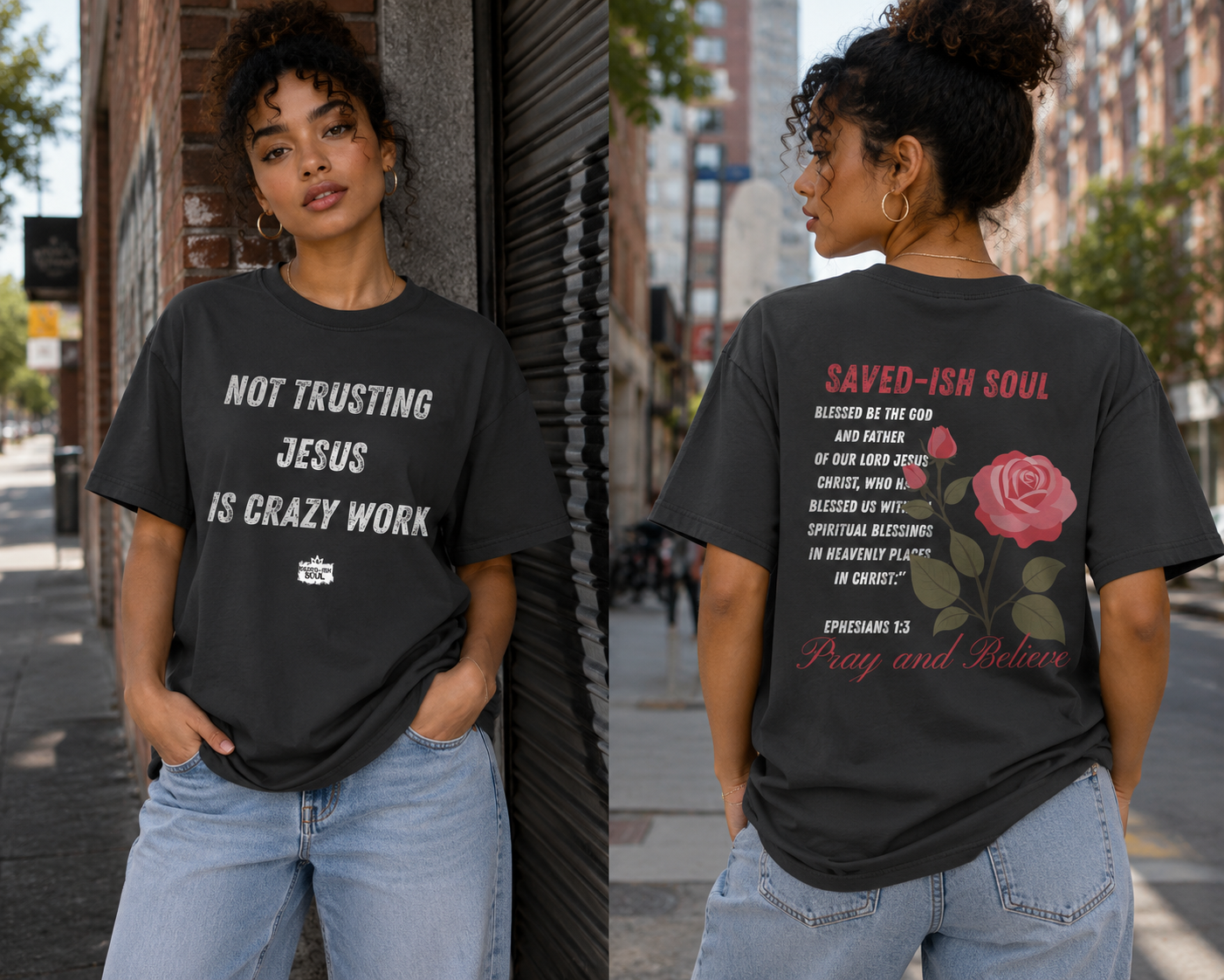Saved-ish Soul "Not Trusting Jesus Is Crazy Work" T-Shirt