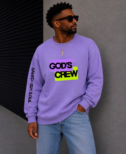 Saved-ish Soul "God's Crew" Sweatshirt