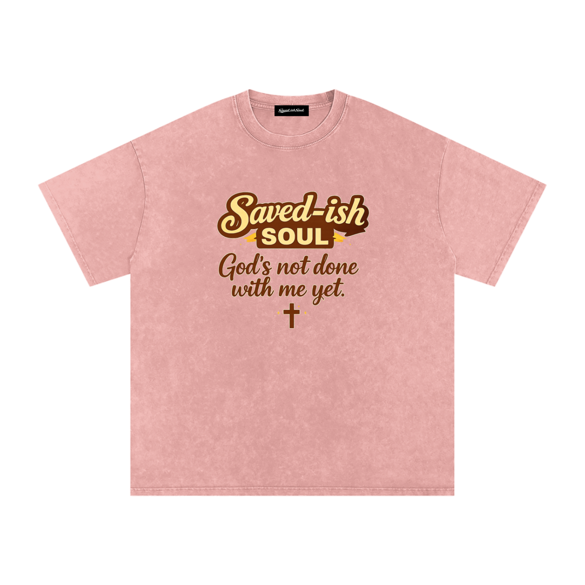 Saved-ish Soul "God's Not Done With Me Yet" Washed Oversized T-Shirt