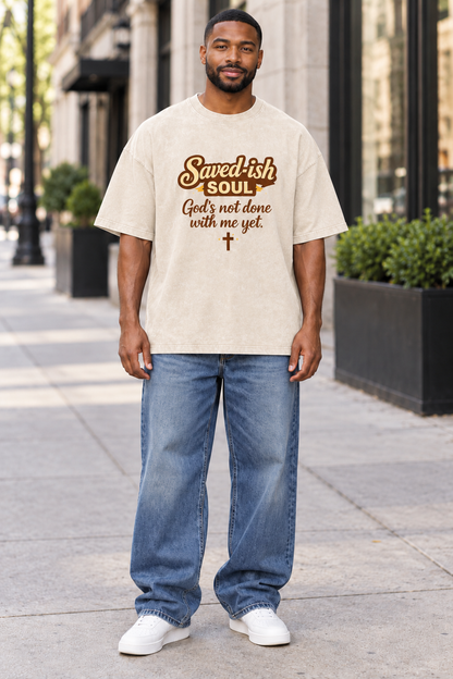 Saved-ish Soul "God's Not Done With Me Yet" Washed Oversized T-Shirt