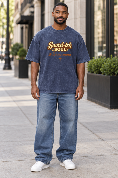 Saved-ish Soul "Still Becoming" Snow Washed Oversized T-Shirt