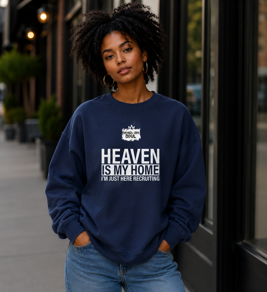 Saved-ish Soul "Heaven is My Home" Sweatshirt