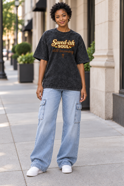 Saved-ish Soul "Still Becoming" Snow Washed Oversized T-Shirt