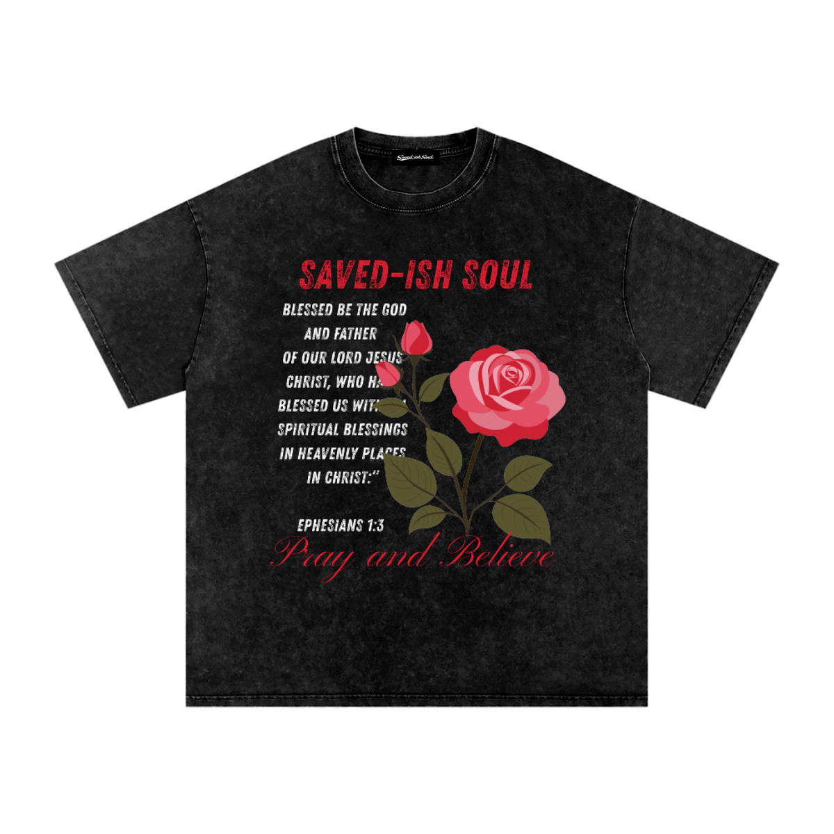 Saved-ish Soul "Ephesians 1:3" Snow Washed Oversized T-Shirt