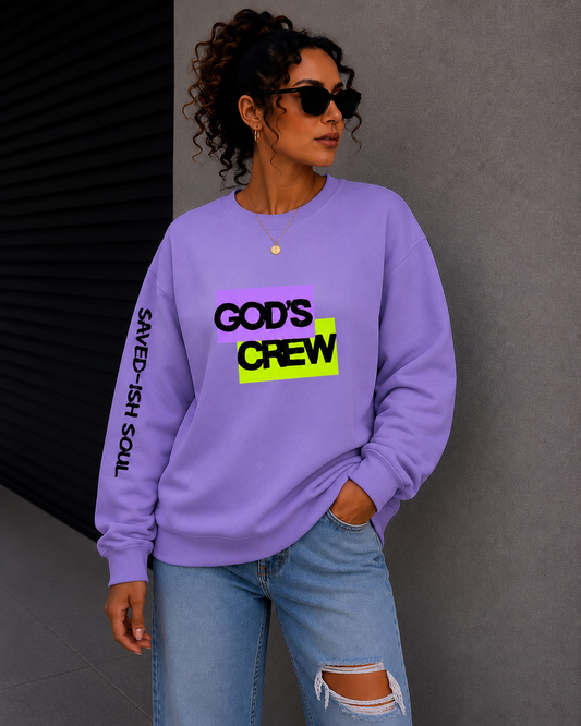 Saved-ish Soul "God's Crew" Sweatshirt