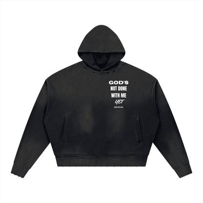 Saved-ish Soul "God's Not Done With Me Yet" Distressed Boxy Hoodie