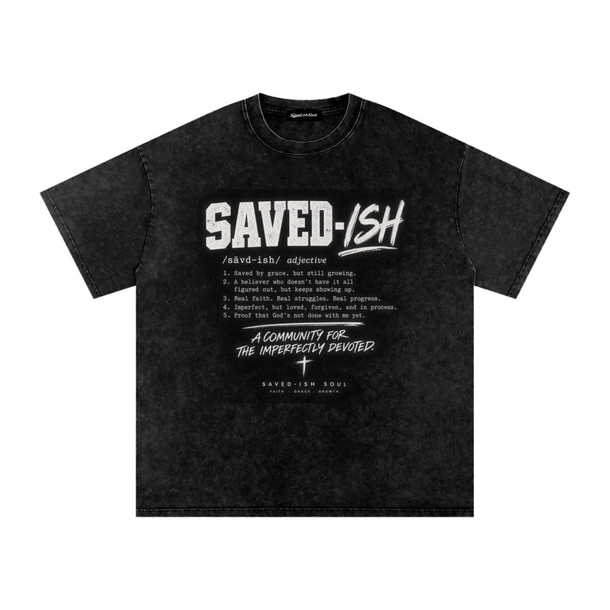 Saved-ish Soul "Definition" Snow Washed Oversized T-Shirt