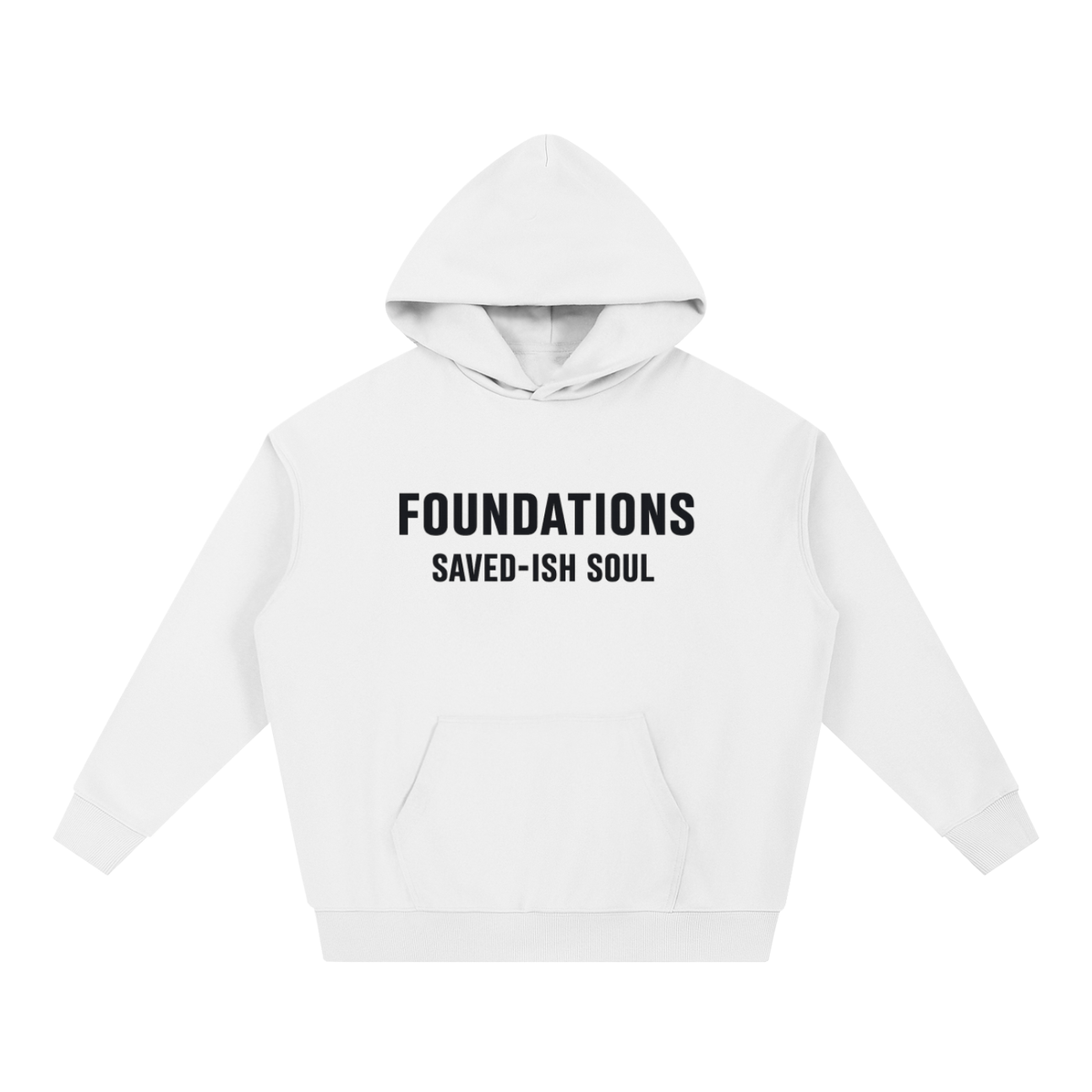 Saved-ish Soul "Foundations" Essential Heavyweight Hoodie