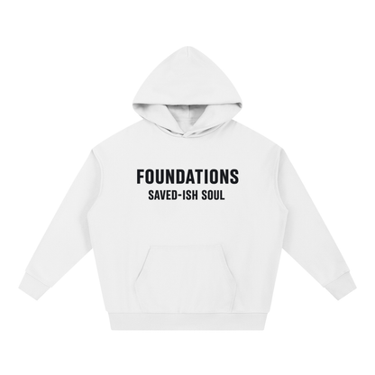 Saved-ish Soul "Foundations" Essential Heavyweight Hoodie